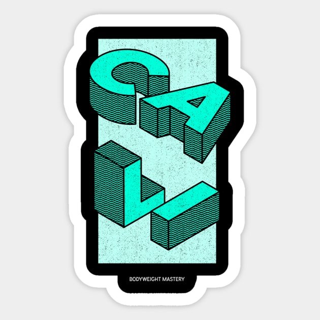 CALISTHENICS , BODYWEIGHT MASTERY - blue letters design Sticker by Thom ^_^